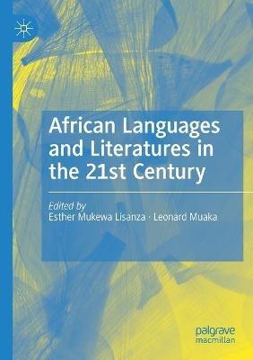 African Languages and Literatures in the 21st Century - cover