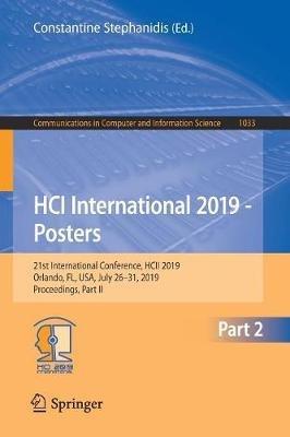 HCI International 2019 - Posters: 21st International Conference, HCII 2019, Orlando, FL, USA, July 26–31, 2019, Proceedings, Part II - cover