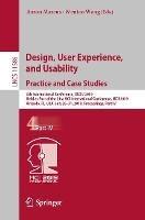 Design, User Experience, and Usability. Practice and Case Studies: 8th International Conference, DUXU 2019, Held as Part of the 21st HCI International Conference, HCII 2019, Orlando, FL, USA, July 26–31, 2019, Proceedings, Part IV - cover