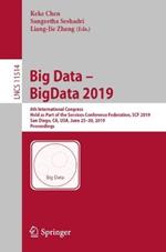 Big Data – BigData 2019: 8th International Congress, Held as Part of the Services Conference Federation, SCF 2019, San Diego, CA, USA, June 25–30, 2019, Proceedings