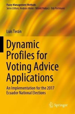Dynamic Profiles for Voting Advice Applications: An Implementation for the 2017 Ecuador National Elections - Luis Terán - cover