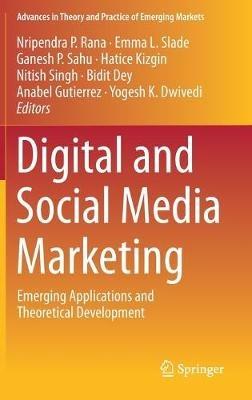 Digital and Social Media Marketing: Emerging Applications and Theoretical Development - cover