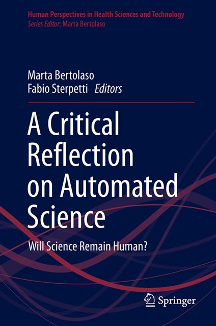 A Critical Reflection on Automated Science