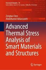 Advanced Thermal Stress Analysis of Smart Materials and Structures