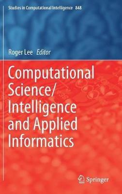 Computational Science/Intelligence and Applied Informatics - cover