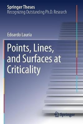 Points, Lines, and Surfaces at Criticality - Edoardo Lauria - cover