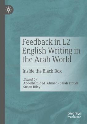Feedback in L2 English Writing in the Arab World: Inside the Black Box - cover