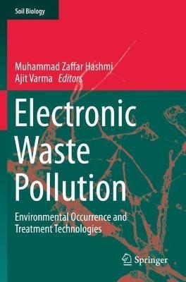 Electronic Waste Pollution: Environmental Occurrence and Treatment Technologies - cover