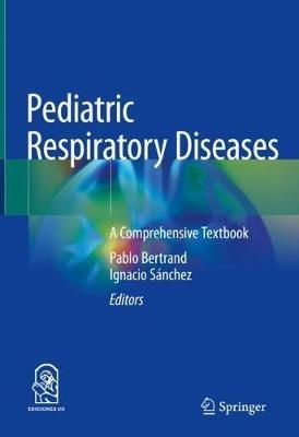 Pediatric Respiratory Diseases: A Comprehensive Textbook - cover