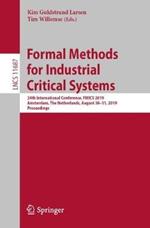 Formal Methods for Industrial Critical Systems: 24th International Conference, FMICS 2019, Amsterdam, The Netherlands, August 30–31, 2019, Proceedings