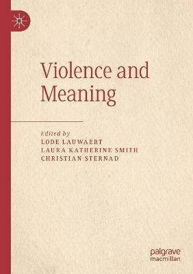 Violence and Meaning - cover