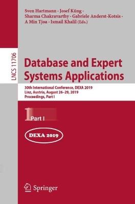 Database and Expert Systems Applications: 30th International Conference, DEXA 2019, Linz, Austria, August 26–29, 2019, Proceedings, Part I - cover
