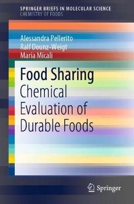 Food Sharing: Chemical Evaluation of Durable Foods - Alessandra Pellerito,Ralf Dounz-Weigt,Maria Micali - cover