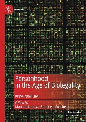 Personhood in the Age of Biolegality: Brave New Law - cover
