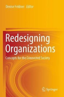 Redesigning Organizations: Concepts for the Connected Society - cover