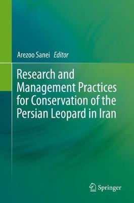 Research and Management Practices for Conservation of the Persian Leopard in Iran - cover