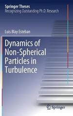 Dynamics of Non-Spherical Particles in Turbulence