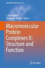 Macromolecular Protein Complexes II: Structure and Function