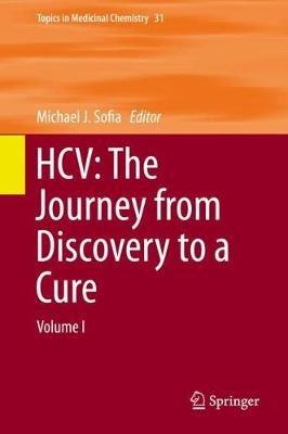 HCV: The Journey from Discovery to a Cure: Volume I - cover