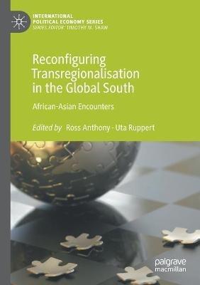 Reconfiguring Transregionalisation in the Global South: African-Asian Encounters - cover