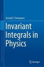 Invariant Integrals in Physics