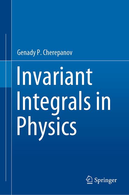 Invariant Integrals in Physics