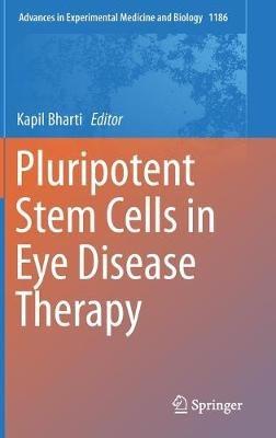 Pluripotent Stem Cells in Eye Disease Therapy - cover