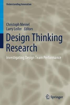 Design Thinking Research: Investigating Design Team Performance - cover