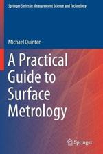 A Practical Guide to Surface Metrology