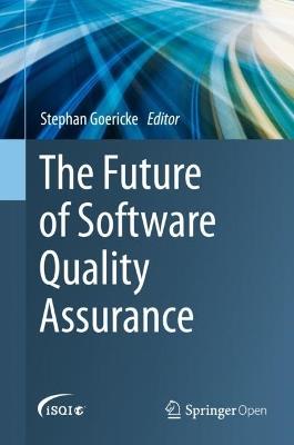 The Future of Software Quality Assurance - cover