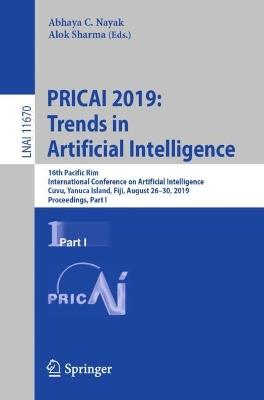 PRICAI 2019: Trends in Artificial Intelligence: 16th Pacific Rim International Conference on Artificial Intelligence, Cuvu, Yanuca Island, Fiji, August 26–30, 2019, Proceedings, Part I - cover