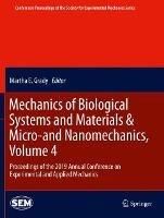 Mechanics of Biological Systems and Materials & Micro-and Nanomechanics, Volume 4: Proceedings of the 2019 Annual Conference on Experimental and Applied Mechanics - cover