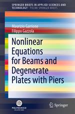 Nonlinear Equations for Beams and Degenerate Plates with Piers