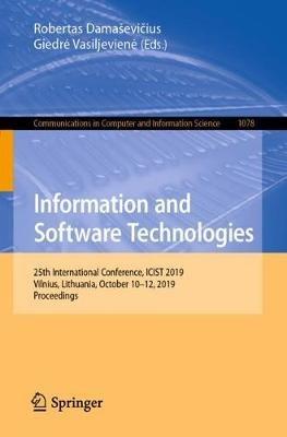 Information and Software Technologies: 25th International Conference, ICIST 2019, Vilnius, Lithuania, October 10–12, 2019, Proceedings - cover
