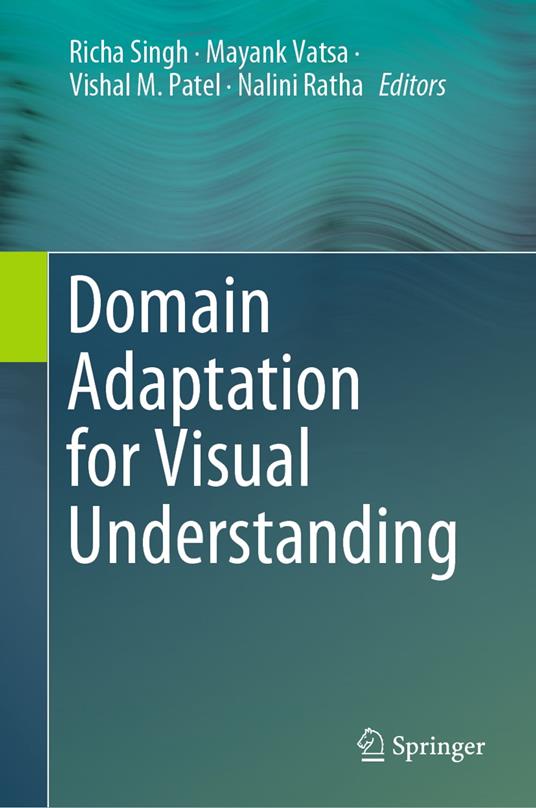 Domain Adaptation for Visual Understanding