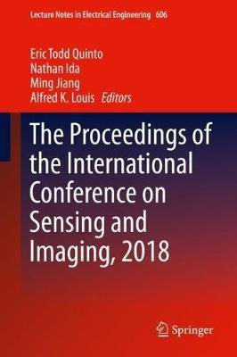The Proceedings of the International Conference on Sensing and Imaging, 2018 - cover