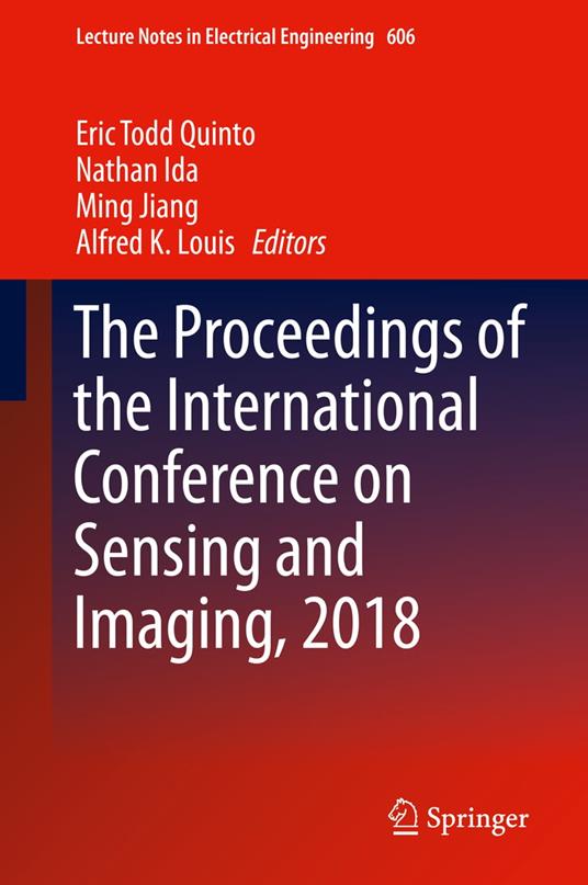 The Proceedings of the International Conference on Sensing and Imaging, 2018