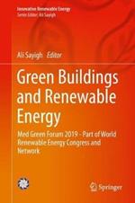 Green Buildings and Renewable Energy: Med Green Forum 2019 - Part of World Renewable Energy Congress and Network