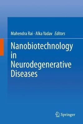 Nanobiotechnology in Neurodegenerative Diseases - cover