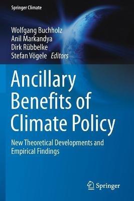 Ancillary Benefits of Climate Policy: New Theoretical Developments and Empirical Findings - cover