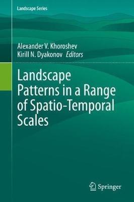 Landscape Patterns in a Range of Spatio-Temporal Scales - cover