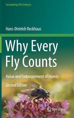 Why Every Fly Counts: Value and Endangerment of Insects - Hans-Dietrich Reckhaus - cover