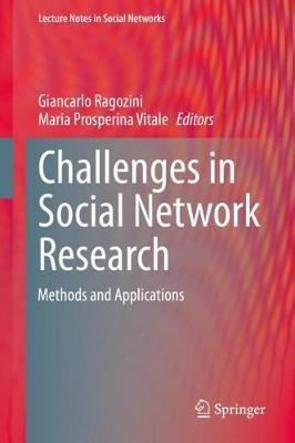 Challenges in Social Network Research: Methods and Applications - cover
