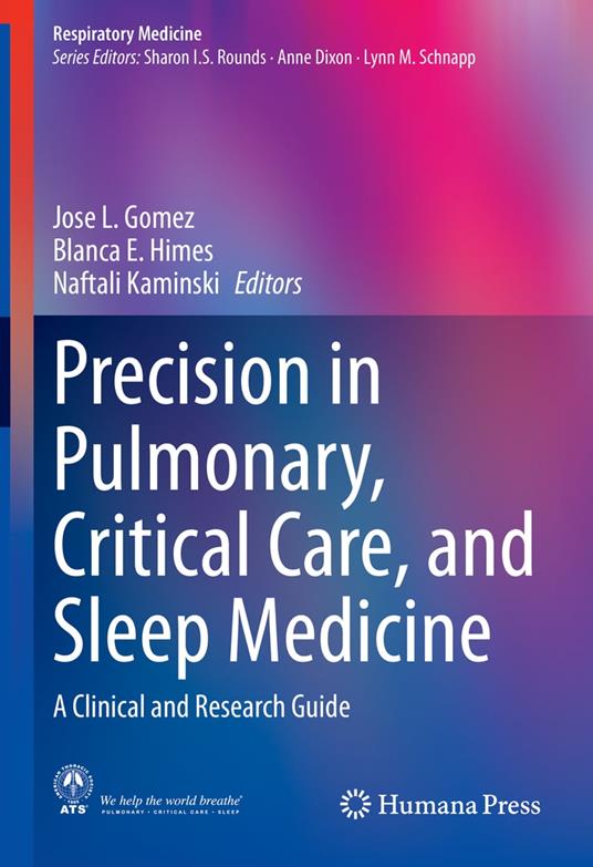 Precision in Pulmonary, Critical Care, and Sleep Medicine