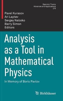 Analysis as a Tool in Mathematical Physics: In Memory of Boris Pavlov - cover