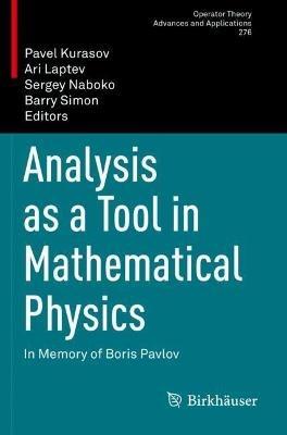 Analysis as a Tool in Mathematical Physics: In Memory of Boris Pavlov - cover