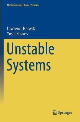 Unstable Systems - Lawrence Horwitz,Yosef Strauss - cover