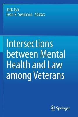 Intersections between Mental Health and Law among Veterans - cover