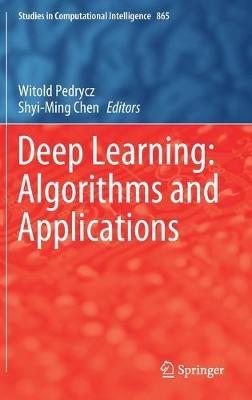 Deep Learning: Algorithms and Applications - cover