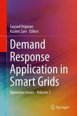 Demand Response Application in Smart Grids: Operation Issues - Volume 2 - cover